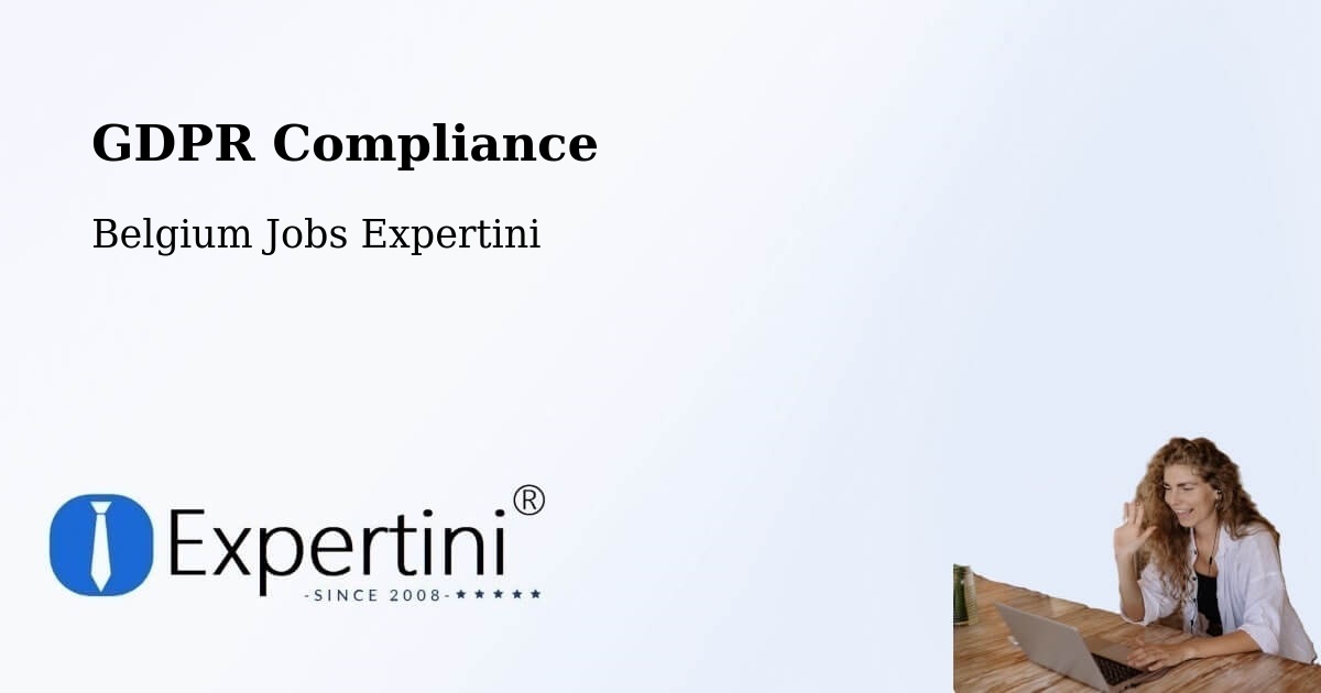 EU GDPR Compliance Statement – Izegem - Belgium Jobs Expertini