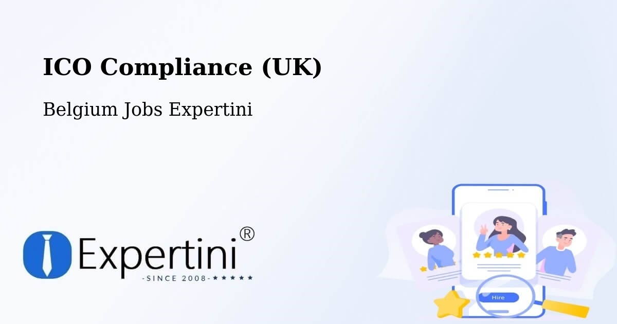 UK Data Protection & ICO Compliance – Izegem - Belgium Jobs Expertini